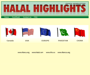 halalhighlights.com: Halal Highlights
IFANCA CANADA, HALAL HIGHLIGHTS, (905-275-0477).