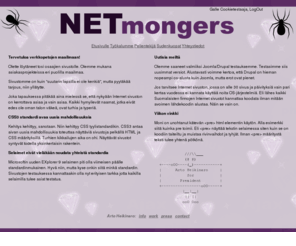 netmongers.org: NetMongers
NetMongers for Android, Java, Drupal, MySql, php and Internet