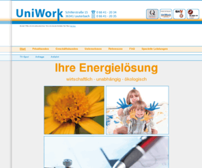 erdwaerme-osthessen.info: Start | UniWork | Erdwärme-Nutzung | Neue Energien freisetzen!
UniWork GmbH - Als Erdwärme-Spezialist bieten wir das komplette Programm der modernen Geot­hermie-Erschließung mit Beratung, Projektentwicklung, Planung und Durchführung.
Ausserdem sind wir in Brunnenbau,-Regenerierung und Baugrunduntersuchung für den kompetent.