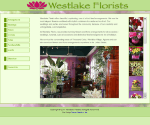 westlakeflorists.com: Westlake Florists
Westlake Florist delivers fresh flowers throughout Westlake, CA and the surrounding area. Westlake Florist offers beautiful one of a kind, captivating floral arrangements and we provide same-day flower delivery on all arrangements.