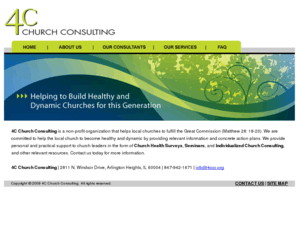 4ccc.org: 4C Church Consulting | Church Health Surveys, Seminars, Individualized Church Consulting
4C Church Consulting - 4ccc.org - Helping to build healthy and dynamic churches to fulfill the Great Commission. Providing support through church health surveys, seminars and individualized church consulting.