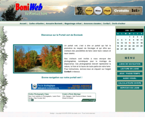 boniweb.com: Portail vert Boniweb
Portail francophone canadien dsirant rejoindre toute la francophonie mondiale dans un but de rencontres virtuelles et d'entraide