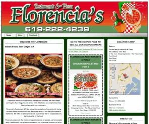 florenciaspizza.com: Italian Food: Florencias Restaurante & Pizza San Diego, CA
Offering you delicious Italian Food.