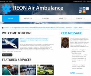 reonairambulance.com: REON Air Ambulance - Homepage
We are a London based business specialising in Repatriation, Air Medical Flights and Interfacility Transfers.