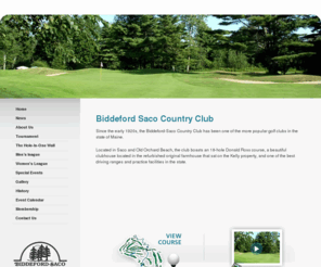 biddefordsacocc.com: Biddeford Saco Country Club
maine golf,saco golf,biddeford golf,old orchard beach golf,southern maine golf,york county golf,cumberland county golf,new england golf,donald ross golf,tri city golf,biddeford saco golf,maine country club,vacation golf,kennebunk golf,kennebunk port golf,arundel golf,coastal golf