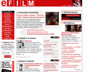 efilm.pl: eFILM.pl -PORTAL FILMOWY- film, kino, repertuar kin, recenzje
eFILM.pl Portal Filmowy - informacje filmowe, repertuar kin, bezpłatne wejściówki, recenzje, kino niezależne, przeglądy filmowe i ciekawe konkursy.