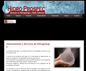 hidroprospec.com: Hidroprospec | Servicios de Hidrogeología y Medio Ambiente
Servicios de Hidrogeología y Medio Ambiente