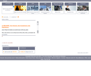 abca-securite.fr: Société de sécurité : ABCA Sécurité, Société de sécurité
ABCA Sécurité, Société de sécurité répondra à tous vos besoins en matière de protection rapprochée, agents de sécurité ou de gardiennage de maison. Notre société de sécurité est spécialiste de la sécurité des biens et des personnes.