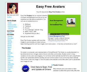 easyfreeavatars.com: » Easy Free Avatars - Thousands of Free Avatars and MySpace Icons! «
Thousands of totally free avatars for MSN Messenger, AIM, Yahoo, Forum & MySpace and more. No software download, no spyware and no installs. Just click and use - easy!
