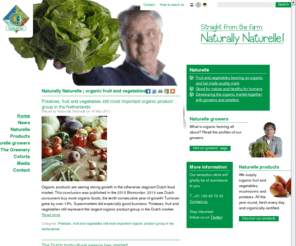 naturallynaturelle.com: Naturally Naturelle | organic fruit and vegetables - Naturally Naturelle
Naturelle supplies organic potatoes, fruit and vegetables to supermarket chains in the Netherlands and other countries. Organically certified, all year round and fresh every day. View all our products and meet our growers.