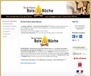 iledefranceboisbuche.com: Où trouver son bois de chauffage de qualité en région Île-de-France - Île-de-France Bois Bûche - Les professionnels du bois bûche d'Île-de-France s'engagent
Île-de-France Bois Bûche - Les professionnels du bois bûche d'Île-de-France s'engagent - Où trouver son bois de chauffage de qualité en région Île-de-France