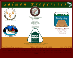 salmonproperties.com: Salmon Properties - Northern and West Michigan Storage, Hunting Property, and Cottage, Cabin Rental
Northern Michigan Hunting Property in Newaygo, Michigan. Maston Lake and Lincoln Lake Cottage Rental.  West Michigan Self Storage Units for Rent