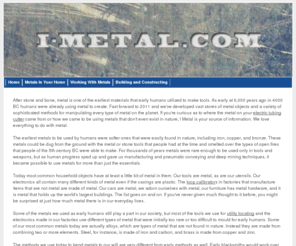 i-metal.com: I-Metal
If you take a look around your home you would be shocked at how much is made from a type of metal.