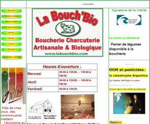 labouchbio.com: La Bouch'Bio
 boucherie biologique,charcuterie biologique,biologique,labouchbio, la bouch'bio,charcuterie artisanale,la viande,les viandes,nature,terroir,blond'aquitaine,limousin,santé,alimentation,marchés,nutrition,plats préparés,livraison domicile, valériane