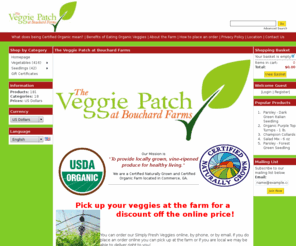 theveggiepatchatbouchardfarms.com: Simply Fresh Veggies - (Powered by CubeCart)
Simply Fresh Veggies