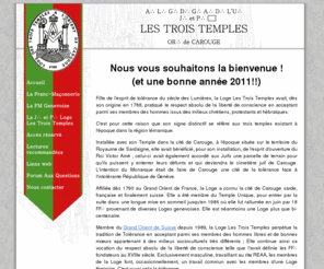 troistemples.ch: La Loge des Trois Temples à l'Orient de Carouge (à Genève)
Site web de la Loge Maçonnique les Trois Temples, à l'Orient de Carouge. Nous nous réunissons à Genève.