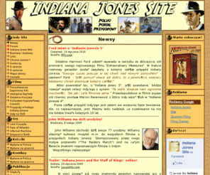 indiana-jones.pl: Indiana Jones Site     -     największy polski serwis o Indianie Jonesie
The best Polish Indiana Jones Site. Najlepsza polska strona o Indianie Jonesie.