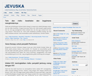 jevuska.com: JEVUSKA
Kumpulan Artikel Kedokteran & Kesehatan, Referat, Tutorial, Tips, Blog, Social Media, Puisi, Berita  0. Download gratis - print dari dan untuk Jevuska.