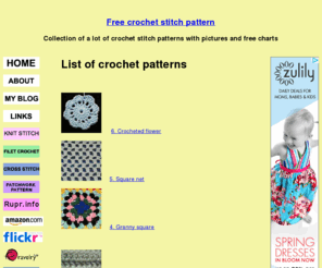 free-crochet-stitch.com: Crochet stitch patterns with charts
Collection of a lot of crochet stitches with pictures and free charts to crochet