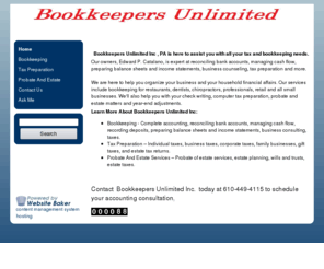 bookkeepersunltd.com: Bookkeepers Unlimited Inc.
Bookkeepers Unlimited Inc. provides reconciling bank accounts, managing cash flow, preparing balance sheets and income statements to Newton, MA. Call 888-739-1991 today.