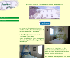 marais-hebergements.com: Hebergement dans le Marais Poitevin, Bessines vous acceuille à nos Chambres d'hotes, pres de Niort.
Les chambres d'hotes de Bessines vous accueille à niort aux portes du marais poitevin. Hebergement prés de Niort, en Deux Sevres, Poitou Charentes avec des chambres tout confort.