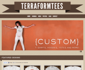 terraformtees.com: Terraform Tees - Earth Changing Design
Terraform Tees is your one stop shop to buy hip, unique, artistic, graphic design shirts printed on american apparel and available on many different sizes and color combinations.