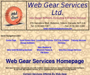 webgearservices.com: Web Gear Services Ltd
Web Gear Services - Gear Design Software using Excel - Views of your meshes, easy to use, spur gears, helical gears, worm gears, internal gears,face gears, dxf file outputs, gear consulting.