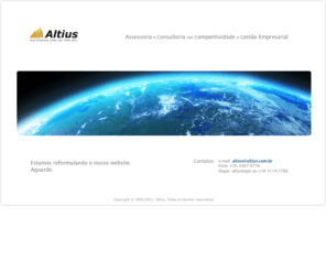 altius.com.br: Altius Consultoria Assessoria Gestão Empresarial Competitividade Estrategia Planejamento Desempenho Crescimento
Consultoria e assessoria em gestão empresarial e competitividade: revisão estratégica, desdobramento de metas, sistemas de gestão, aprendizado organizacional, cultura da excelência, governança, indicadores de desempenho, apoio ao crescimento.