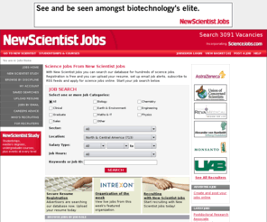 sciencejobs.com: Science Jobs from New Scientist Jobs
Find global science jobs on New Scientist Jobs.
Use our science jobs search to find the latest jobs in science.