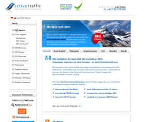 activetraffic.at: activetraffic.at  SEO Agentur Österreich, Suchmaschinenoptimierung
activetraffic.at   SEO Agentur, Suchmaschinenoptimierung Österreich, mehr qualifizierte Besucher für Ihre Internetseiten, Ihren Onlineshop und Ihre Portale.