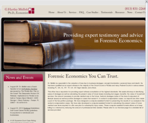 mellisheconomist.com: G. Hartley Mellish, Ph.D. – Forensic Economist, Business Damages, Wrongful Termination, Personal Injury and Death.
Dr. Mellish is a specialist in the valuation of loss due to business damages, wrongful termination, personal injury and death.