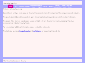 securitylex.org: SecurityLex.org - Complete Computer Security Reference
Free Knowledgebase of Global Computer Security and Countermeasures