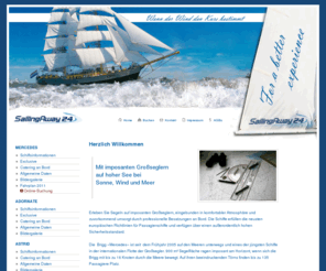 runningonwaves.net: Sailingaway24 - Wenn der Wind den Kurs bestimmt
Sailingaway24 - Segeln Sie mit Brigg Mercedes quer durch Europa, Endecken Sie mit der Adornate einsame Buchten und Erleben Sie mit der Brigg Astrid mehrere Tage auf hoher See.
