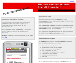 telefongebuehren.net: Mit Bildmobil ins mobile Internet - günstige Tarife
Telefonieren mit dem Bildmobil und günstig im mobilen Internet surfen - alles zu unglaublich günstigen Preisen 