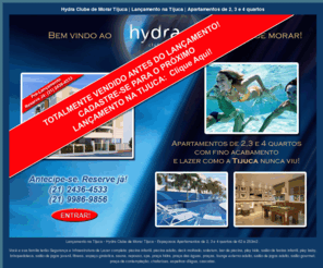 hydraclubedemorar.com: HYDRA CLUBE DE MORAR Tijuca | Apartamentos de 2, 3 e 4 quartos | Lançamento
HYDRA CLUBE DE MORAR Tijuca. Apartamentos de 2, 3 e 4 quartos e coberturas. Segurança e Lazer como a Tijuca nunca viu. Confira o HYDRA CLUBE DE MORAR!