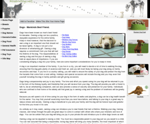 moderndogs.net: Dogs - dogs
Owning a dog is a big commitment, but, one that is very rewarding. moderndogs.nett will help you find anything you need to know about various dog breeds, food, toys, etc, plus helpful links to some of the best suppliers.