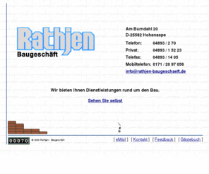 rathjen-baugeschaeft.de: Rathjen Baugeschäft - Hochbau, Umbau und weitere Dienstleistungen
Dienstleistungen rund um den Bau. Hochbau, Neubau und vieles mehr!