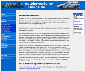 autobewertung-online.de: Autobewertung Online
Autobewertung-Online.de zeigt Ihnen wo Sie eine kostenlose Autobewertung bekommen.