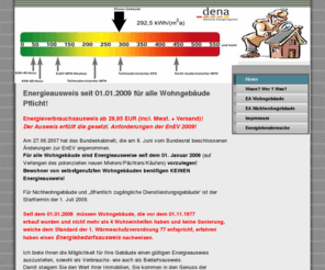 energiepass-08.com: Home - Energieausweis
Energieverbrauchsausweis, Energiebedarfsausweis, Energiepass, Energiepass 2008, Energiepass 2007, Energieausweis 2007, Energieausweis Nichtwohngebäude