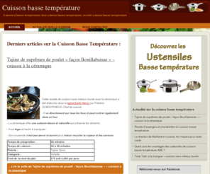 cuisson-basse-temperature.fr: Cuisson basse température : cuisson lente à basse température
Cuisson basse température : informations sur la cuisson à basse température, les recettes cuisson basse température et la cuisine basse température