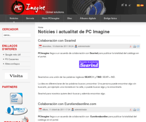 pcimagine.com: Notícies i actualitat de PC Imagine
PC Imagine - la botiga d'informàtica i de noves tecnologies al teu servei. Ofertes a Casserres.
