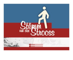 stemm-vun-der-strooss.com: | Willkommen bei der Stëmm vun der Strooss - Luxembourg |
Die Stëmm vun der Strooss ist ein Verein, der sich für die Integration von sozial Benachteiligten engagiert.
La Stëmm vun der Strooss asbl oeuvre en faveur de l´intégration sociale et professionnelle de personnes défavorisées. 
