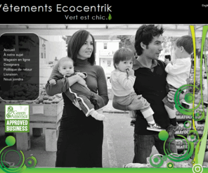 ecocentricapparel.com: Vêtements Ecocentrik || Bienvenue ! | Vêtements et accessoires écologiques, Vêtements biologiques Montreal, Vêtements bio pour bébé
Ecocentrik Apparel, Green is Chic