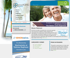 innovagingguide.com: InnovAging Senior Living and Resource Guide - Premier Guide for Connecting Resources to Seniors and Seniors to Resources
InnovAging Senior Living and Resource Guide is dedicated to the host of committed senior service providers who, with compassion and wisdom, make a profound difference.