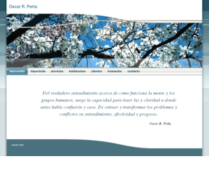 oscarr.info: bienvenido - Oscar R. Peña
Web de Oscar R. Peña, coach, formador, y autor del libro "Ser jefe". Servicios, trayectoria, y testimonios sobre el trabajo de este impactante autor.