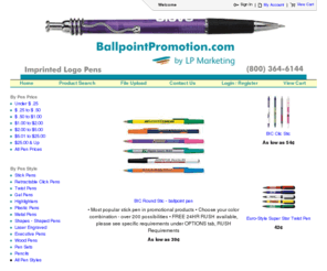 ballpointpromotion-catalog.com: Logo Pens - Imprinted Pen Promotional Advertising - Logo Imprinted Marketing Ballpoint Pens
Pens imprinted with your corporate logo or school mascot. Personalized company promotional marketing advertising products. Stick pens, retractable bic clic stic, desk pen sets, custom promo pens