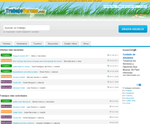 trabajoverano.com: Ofertas de empleo y trabajo de verano - trabajoverano.com
Trabajo verano es una web de ofertas de empleo temporal para el verano, si buscas trabajo para este verano este es tu site!