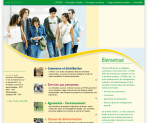 ipssa-formation.com: IPSSA  Institut Privé de formation
L'IPSSA assure la formation initiale et la formation continue pour les secteurs de l'agro-alimentaire et la distribution, ainsi que les services aux personnes, l'agriculture et le developpement durable.