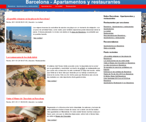 bar-cel-ona.org: Barcelona - Apartamentos y restaurantes
Alojamiento, restaurantes y rutas de barcelona. Bcn es la ciudad cosmopolita. Disfruta de la playa, la montaña, la cultura en una ciudad sin precedentes en el mediterraneo.