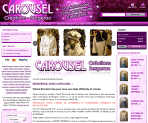 creations-carousel-bergerac.com: Créations Carousel bergerac - Patrick Brochard, créateur de vêtements, vous propose une mode différente et colorée
Créations Carousel Bergerac Patrick Brochard, créateur de vêtements, vous propose une mode différente et colorée